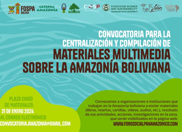 Convocatoria para recibir colaboraciones para la centralización y compilación de materiales (productos multimedia) sobre la Amazonía boliviana